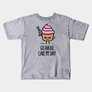 Go ahead cake my day funny cupcake saying cartoon Kids T-Shirt